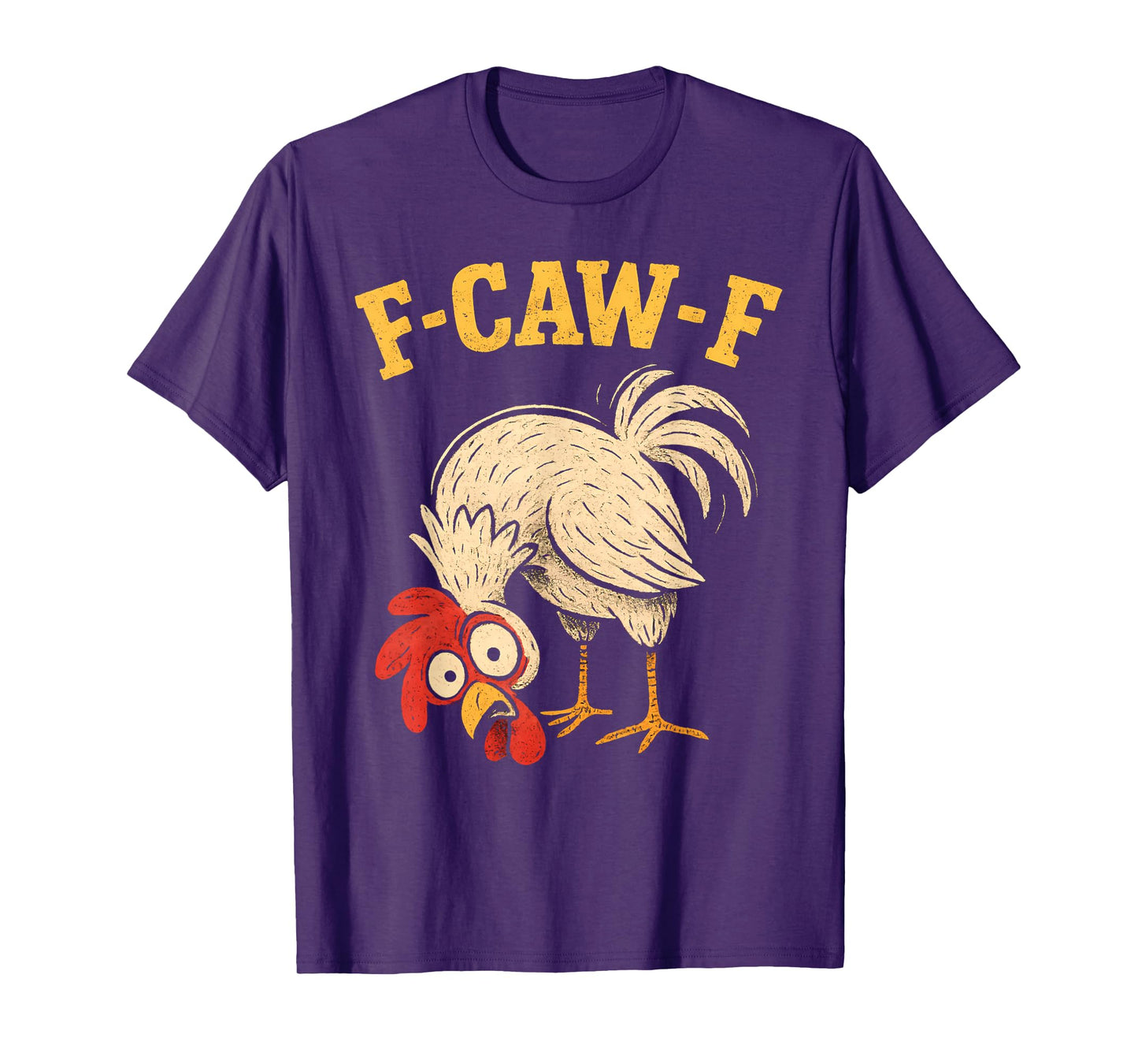 F Caw F Rooster Funny fcawf Chicken Farm Bird Fawk Off Women T-Shirt