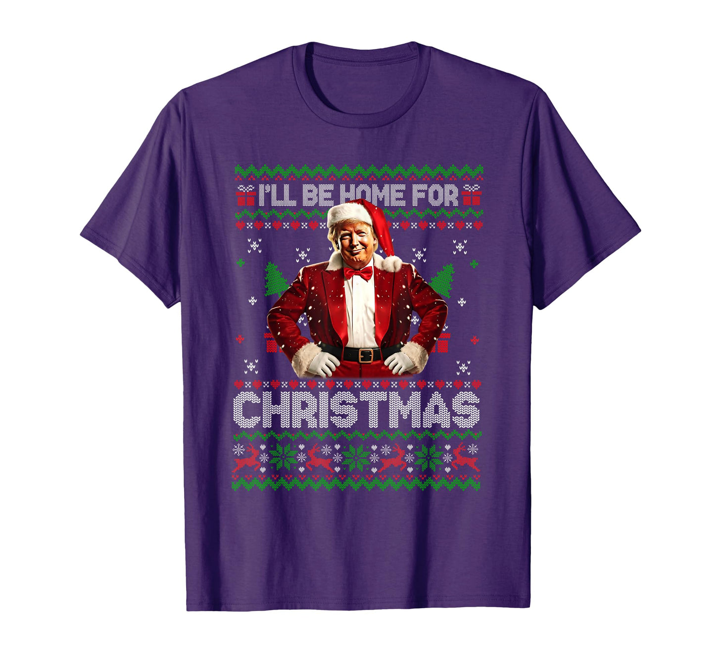 I'll Be Home For Christmas Xmas Trump Pajamas Holiday Santa T-Shirt