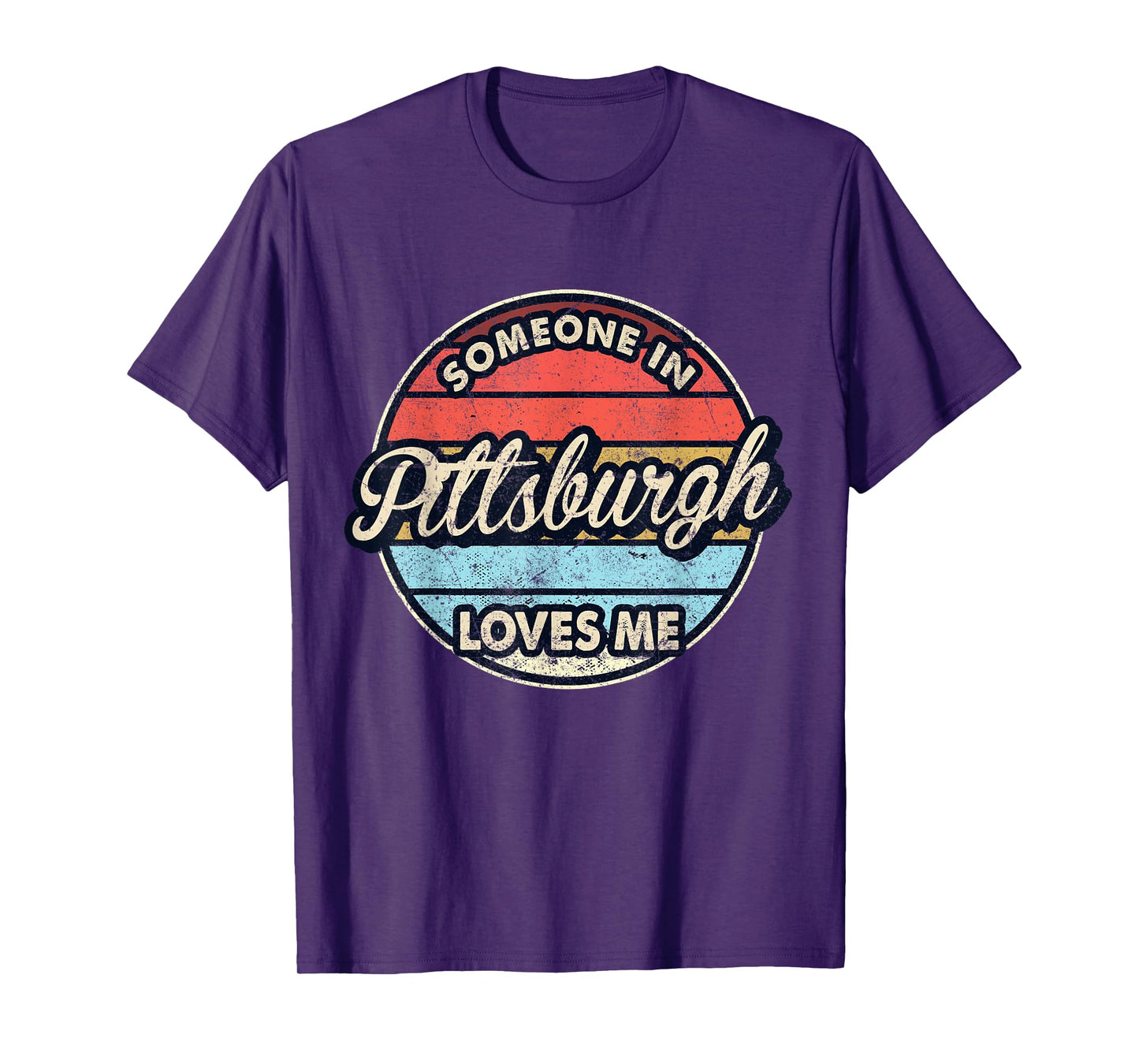 Someone In Pittsburgh Loves Me City US USA T-Shirt
