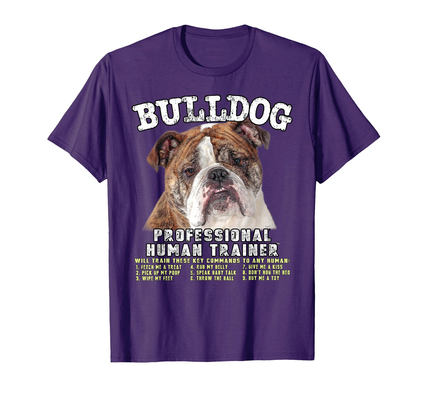 Bulldog Professional Human Trainer T-Shirt