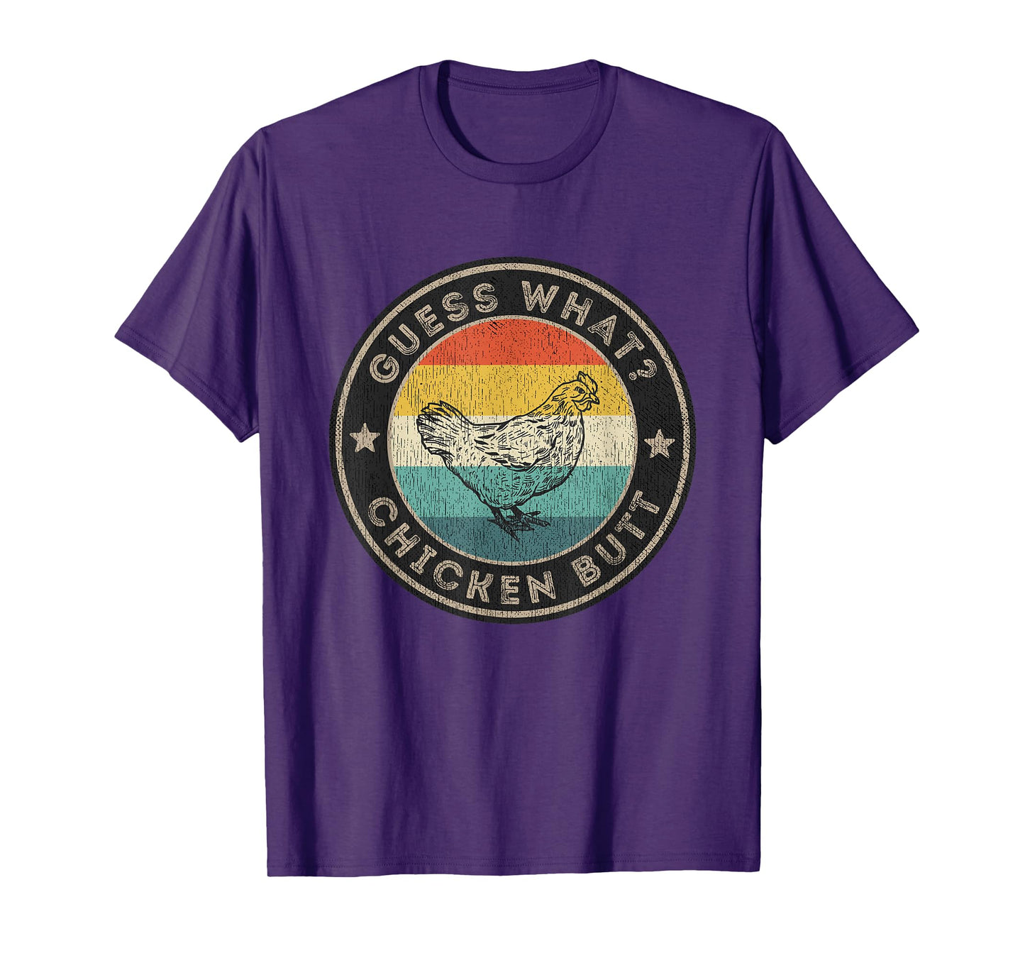 Guess What Chicken Butt Sarcastic Dad Joke Irony Slogan T-Shirt