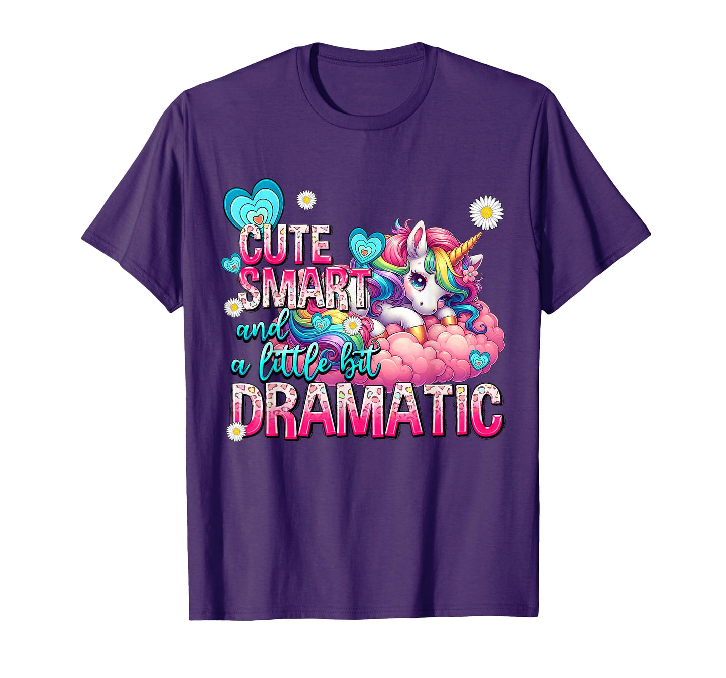 Cute Smart And A Little Bit Dramatic Funny Unicorn Kid Girls T-Shirt