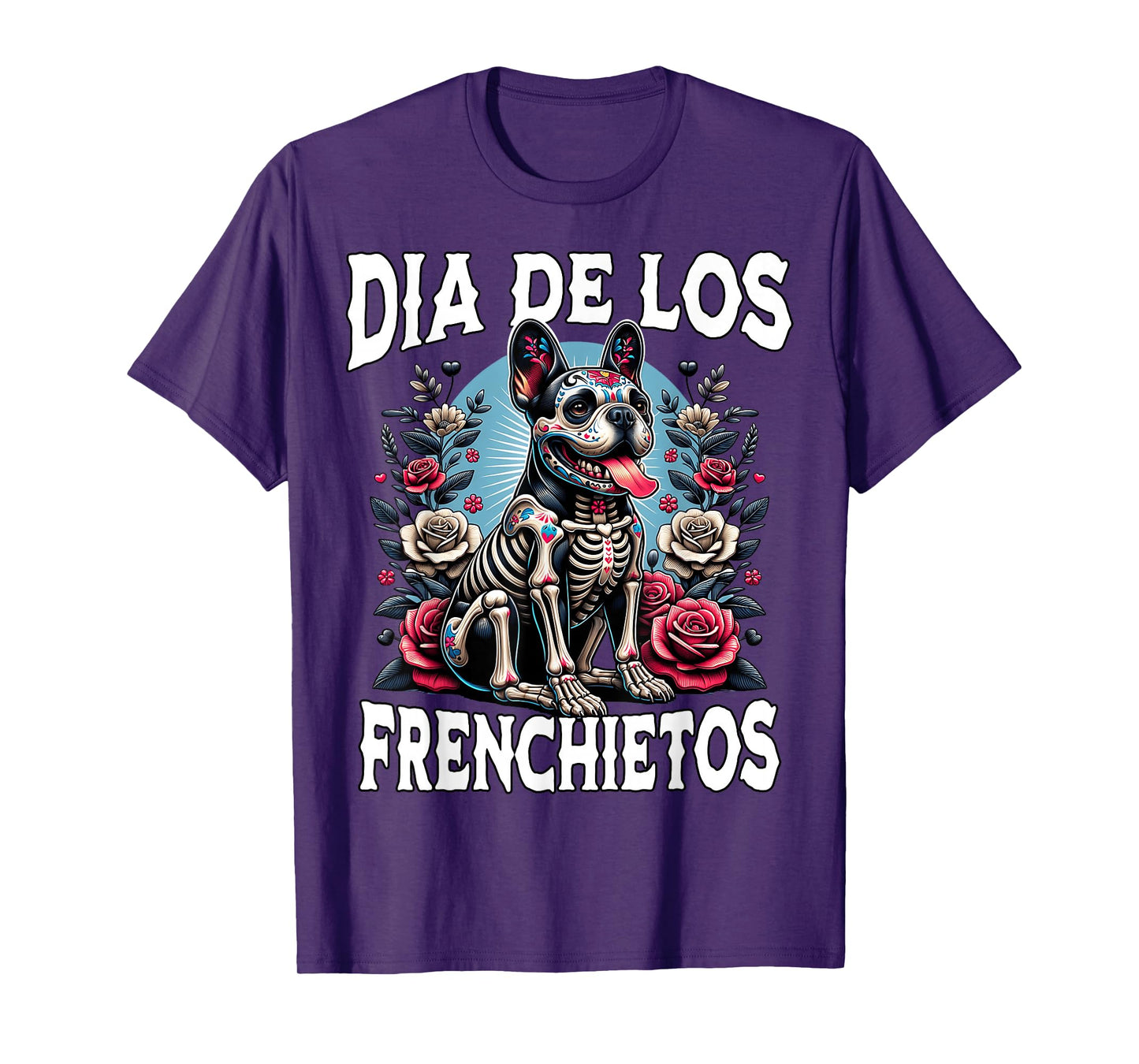 Dia De Los Muertos Frenchietos French Bulldog Frenchie T-Shirt