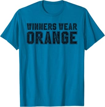 Winners Wear Orange Color War Camp Team Game Competition T-Shirt