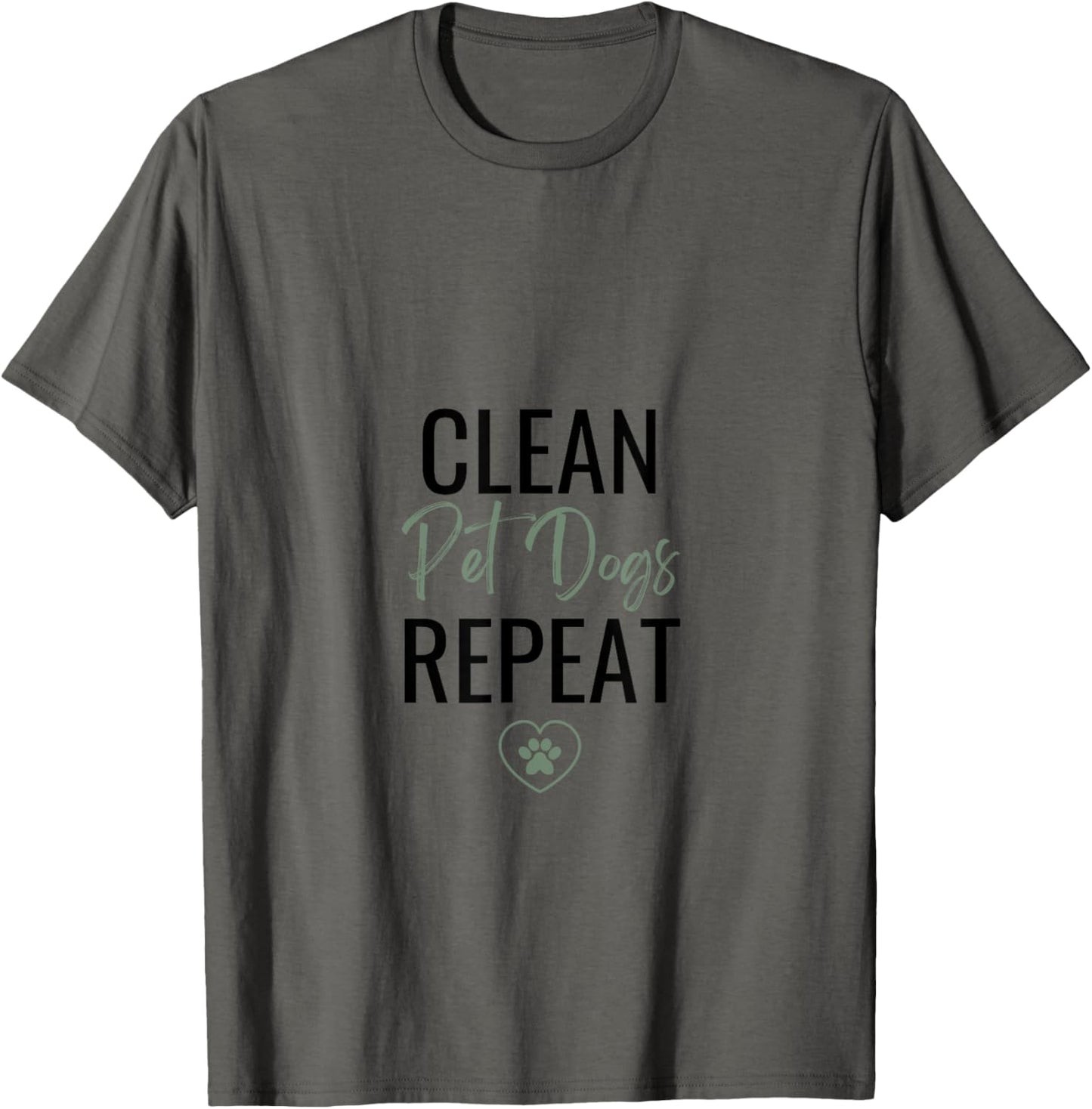 Funny Cleaning Lady - For Cleaning Business Dog Lover T-Shirt