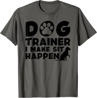 Cool Dog Trainer Art For Men Women Dog Handler Dog Training T-Shirt