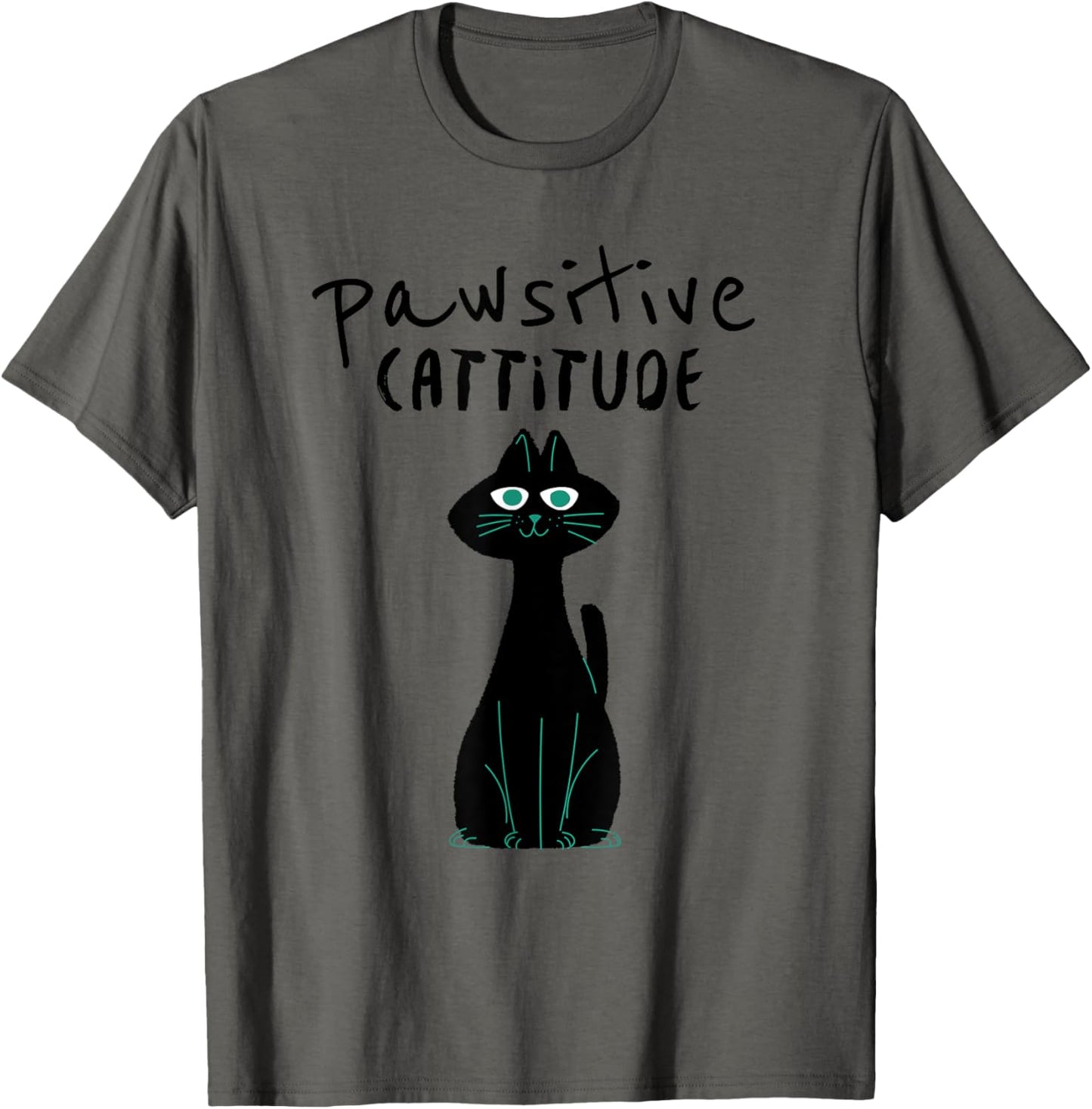Cat Humor Pawsitive Cattitude Pun Positive Attitude Cute T-Shirt