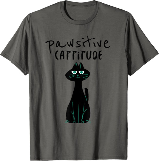 Cat Humor Pawsitive Cattitude Pun Positive Attitude Cute T-Shirt