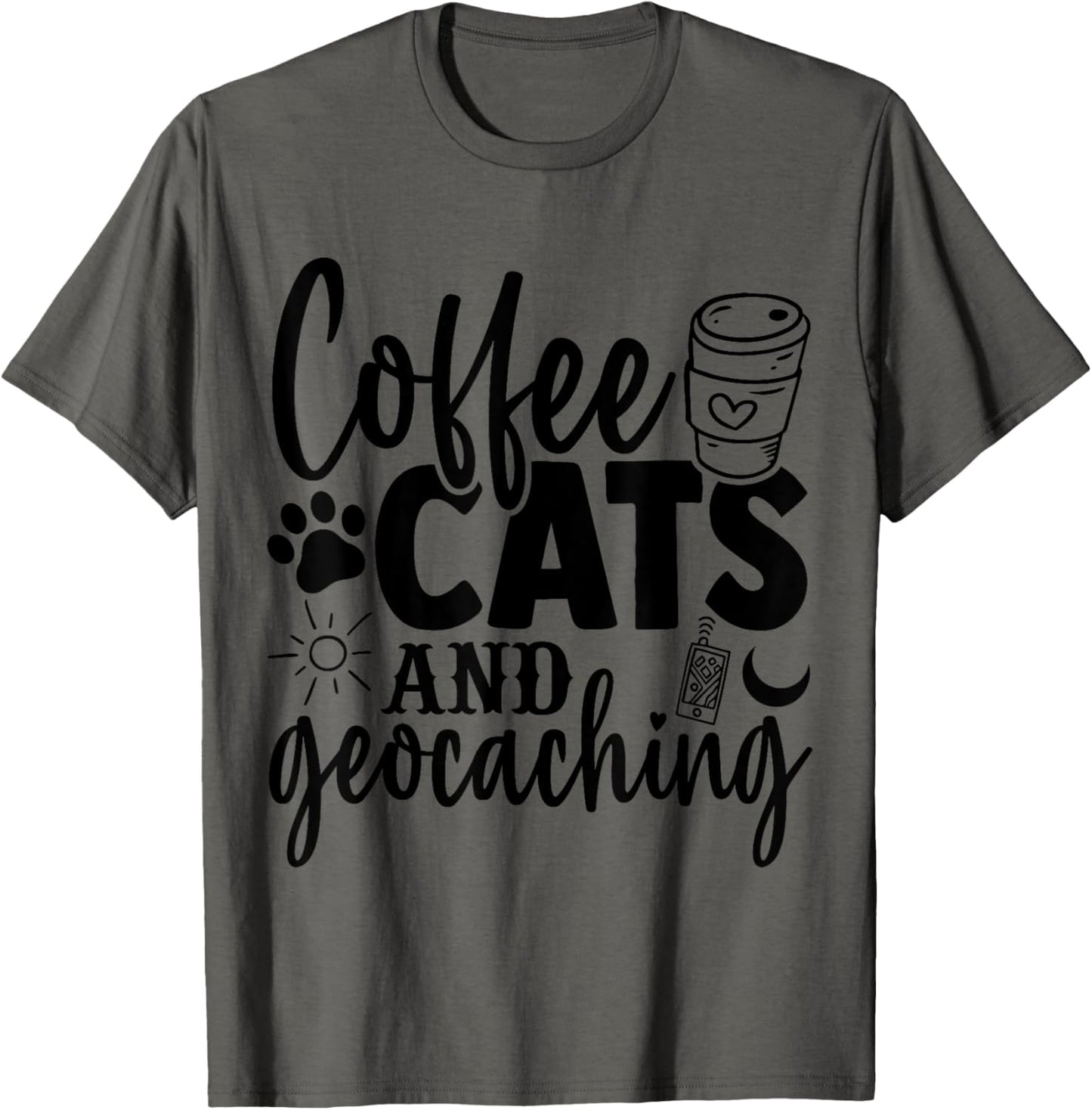 Coffee, Cats and Geocaching T-Shirt T-Shirt