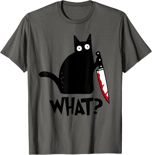 Cat What? Funny Black Cat Murderous Cat With Knife T-Shirt