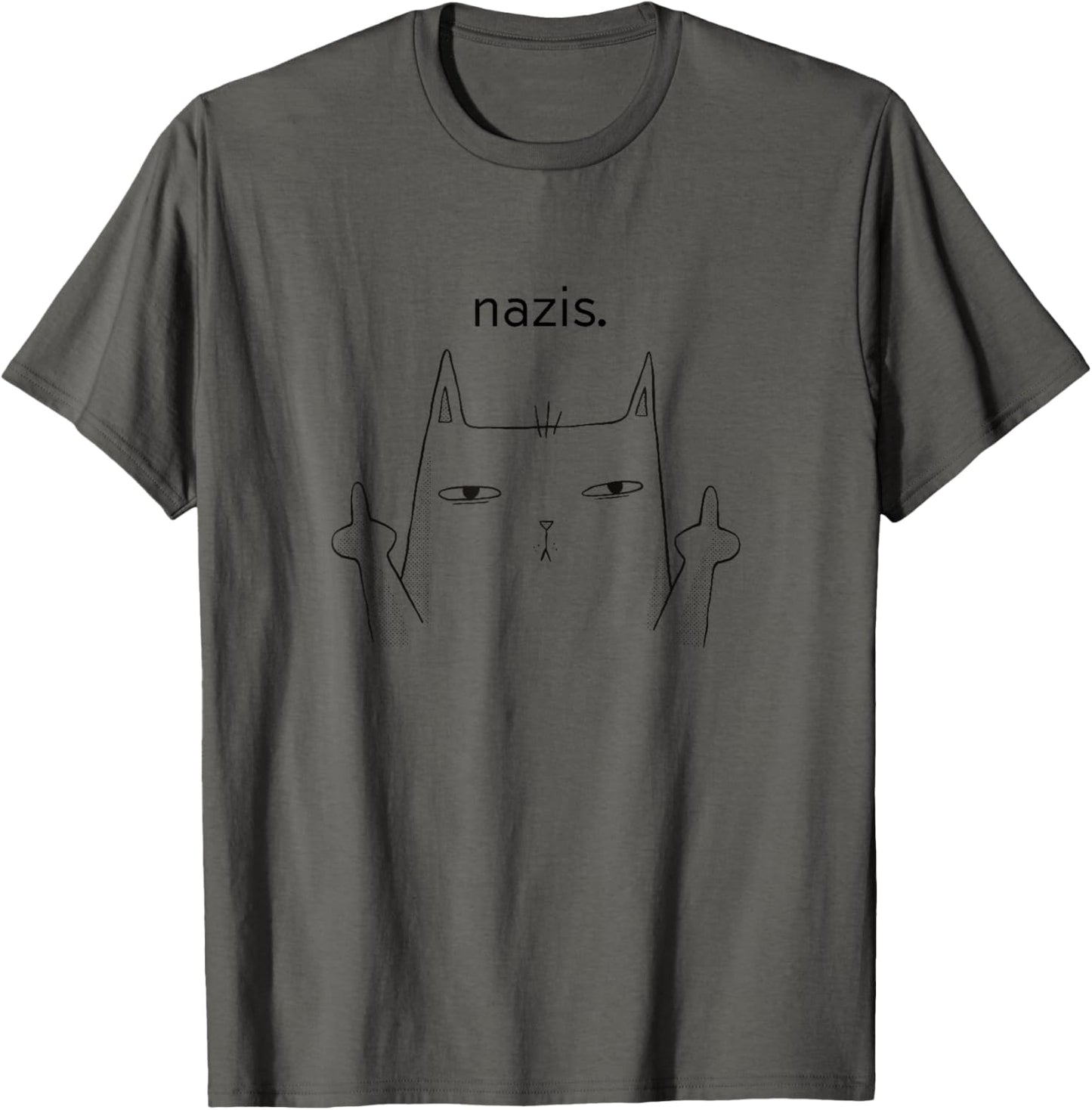 Bored Cat disagrees with Nazis Funny Anti Nazi T-Shirt