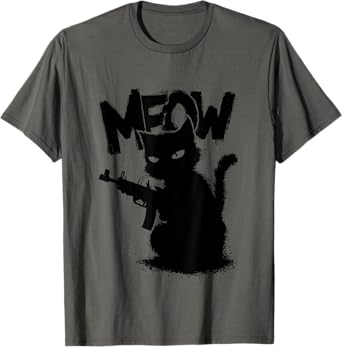 Funny Cat with Gun Meme Humor Design Men Women T-Shirt