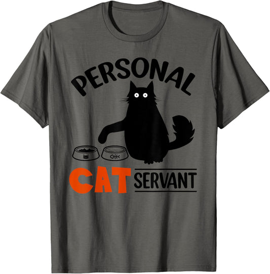 Funny Black Cat Personal Cat Servant T-Shirt