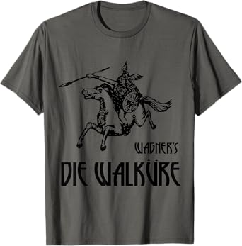 Wagner's Die Walkure epic music, Valkyrie T-Shirt