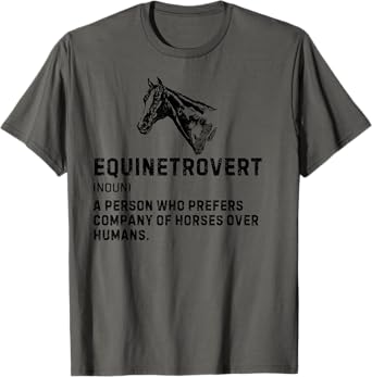 Equinetrovert Horse Definition Horse Riding Funny Horse T-Shirt