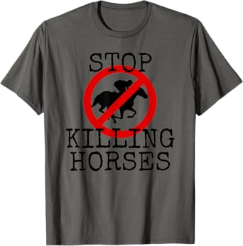 Stop Killing Horses Animal Rights Activism T-Shirt