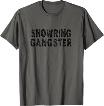 Show Pig Show Steer Gangster T-Shirt