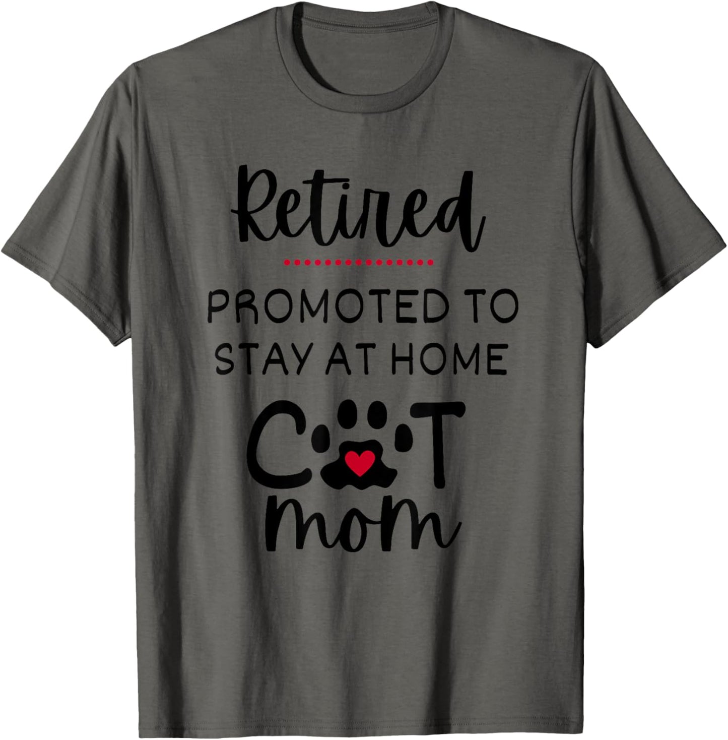 Funny Cat Mom Cat with Heart Retirement for Cat Lover T-Shirt