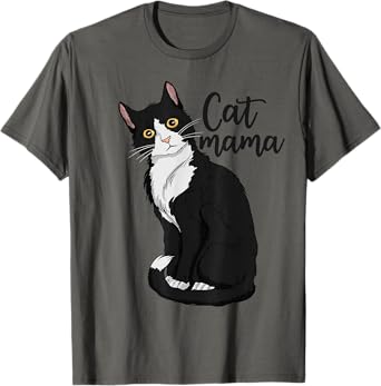 Tuxedo Cat Mama Gift Cat Mom Tuxedo Cat Mama T-Shirt
