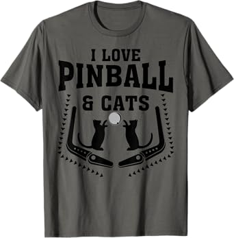 Funny I Love Pinball & Cats | Cool Arcade Machine Kitty Gift T-Shirt