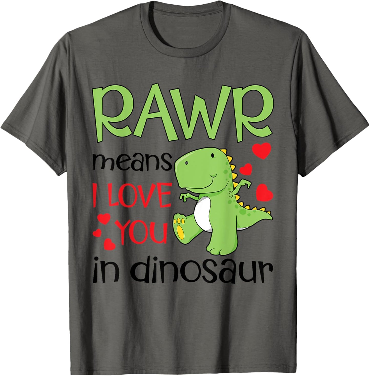 Rawr Means I Love You in Dinosaur Funny Valentines Day Dino T-Shirt