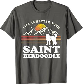 Life Better Saint Berdoodle Vintage Dog Mom Dad T-Shirt