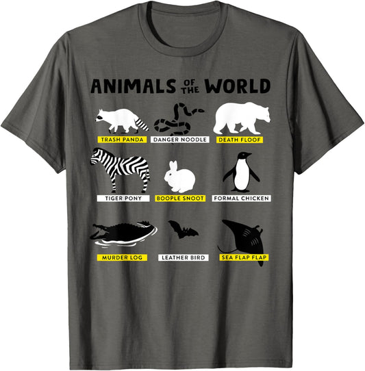 Animals Of The World Animals Funny Memes Gift T-Shirt