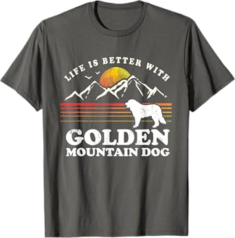Life Better Golden Mountain Dog Vintage Dog Mom Dad T-Shirt