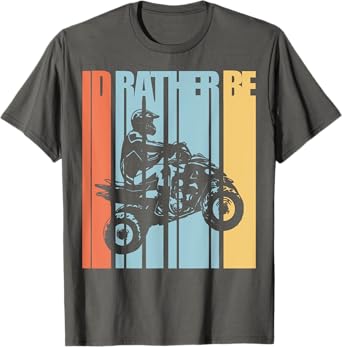 Id Rather Be Riding Quad Bikes ATV Shirt Brap T Shirt T-Shirt