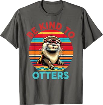 Men Funny Otter-Shirt Women Kid Girl Lover Be Kind To Otters T-Shirt
