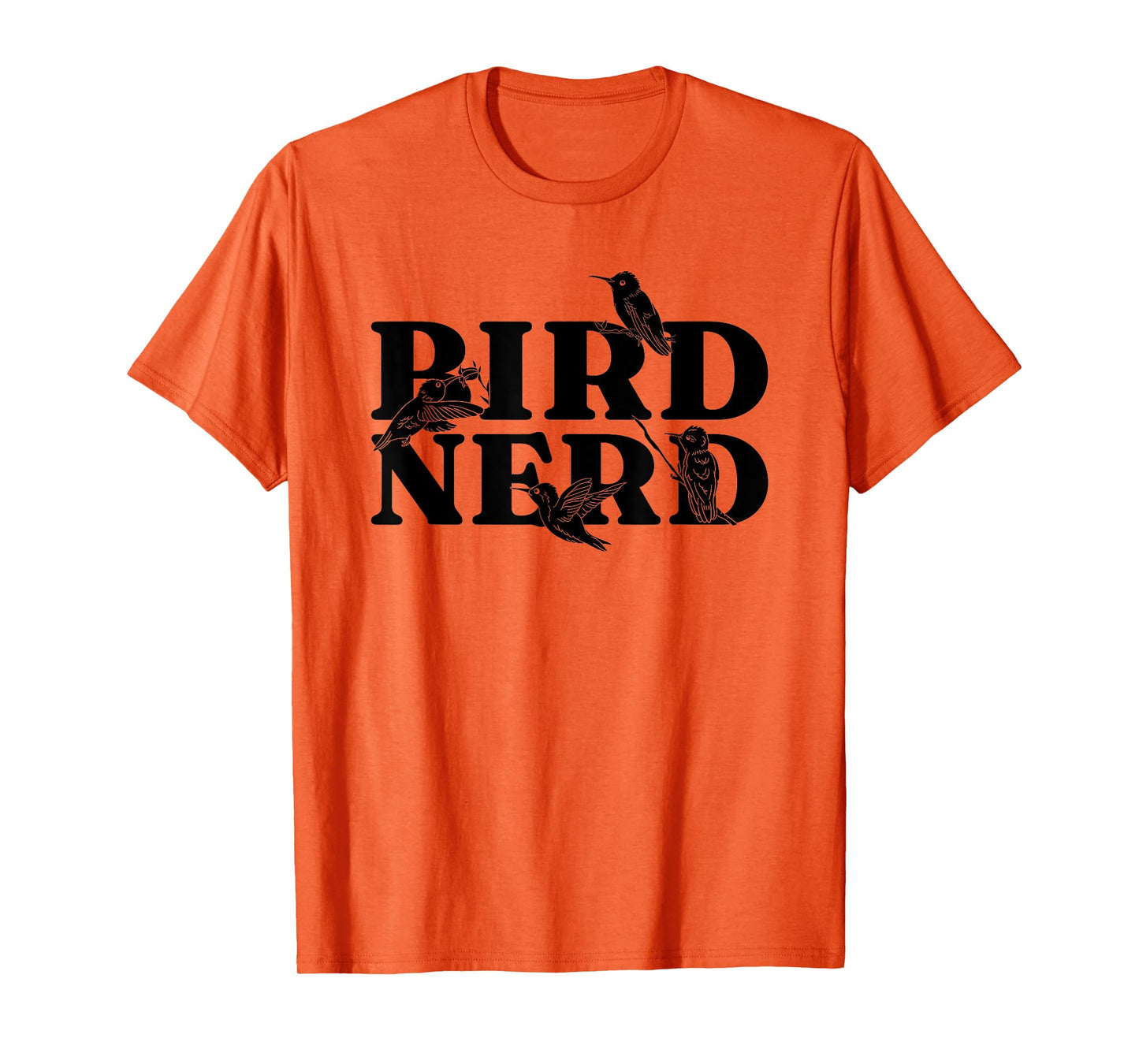 Birdwatching Hummingbird Birds Ornithology - Nest Bird Nerd T-Shirt