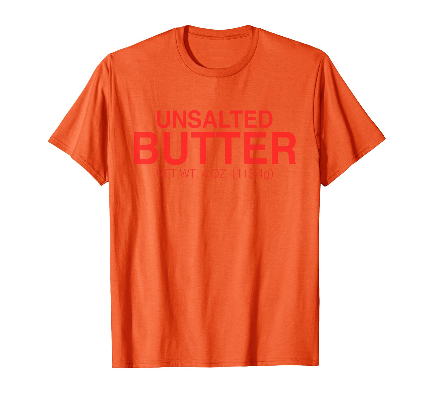 Unsalted Butter Funny Halloween Costume Funny Butter T-Shirt
