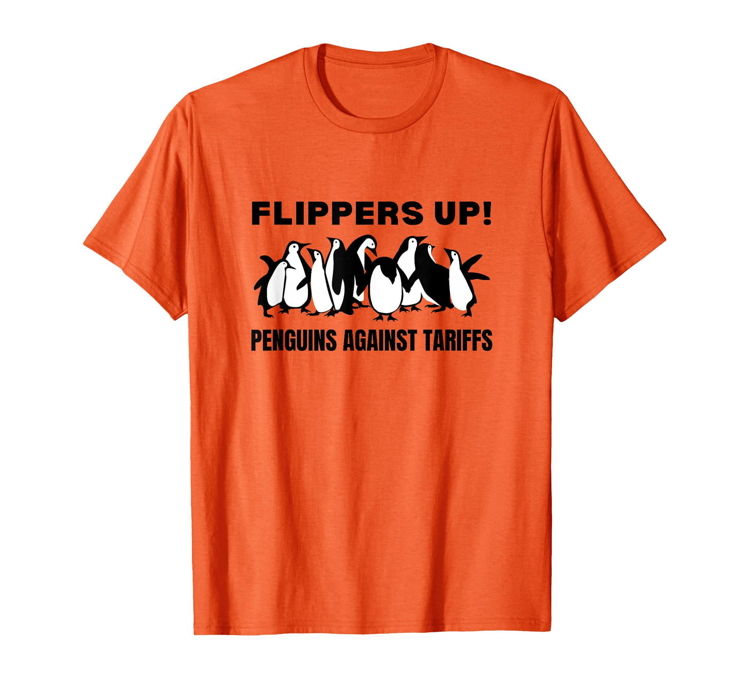 Penguins Against Tariffs Flippers Up T-Shirt