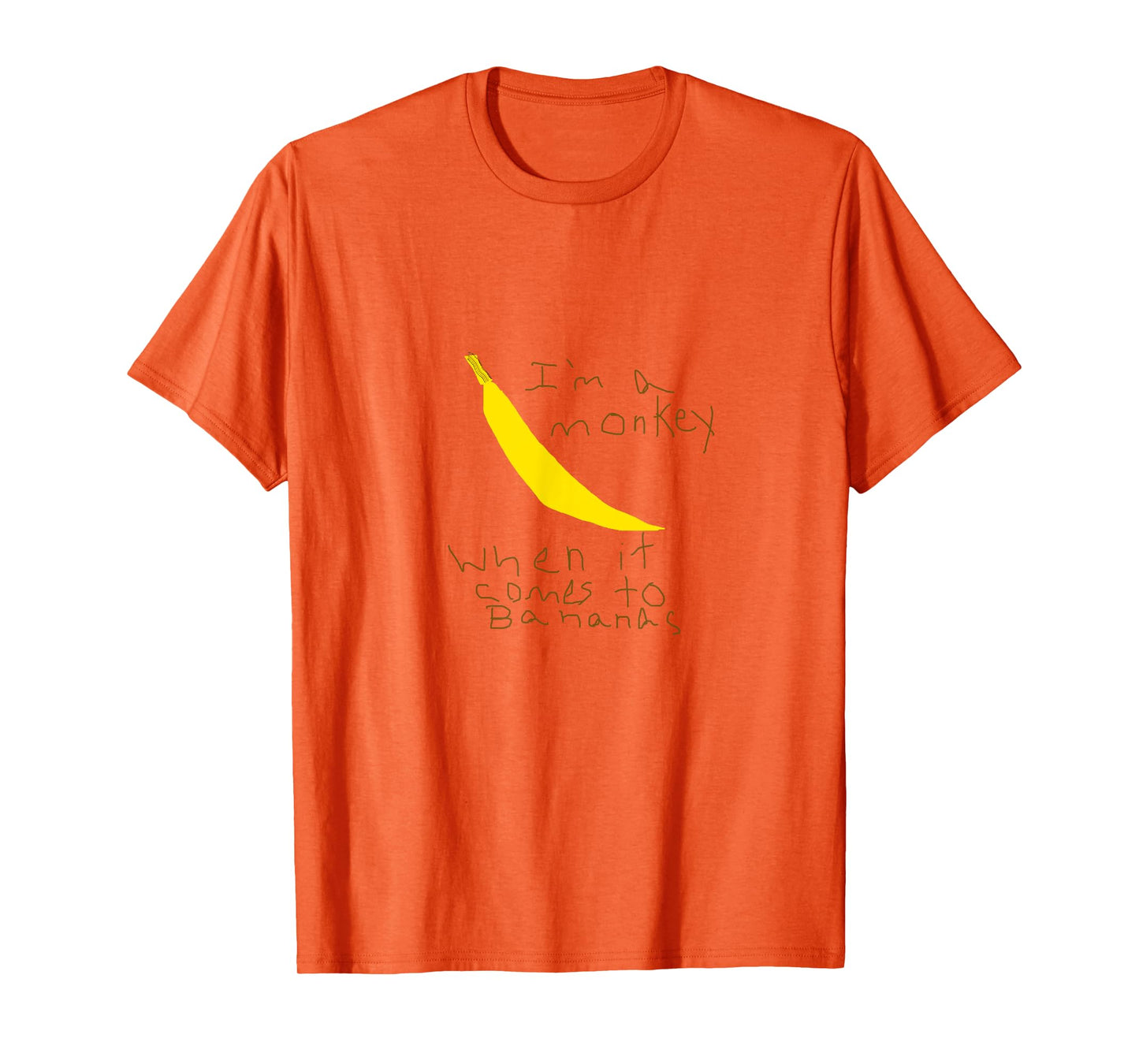 Monkey for Bananas T-Shirt