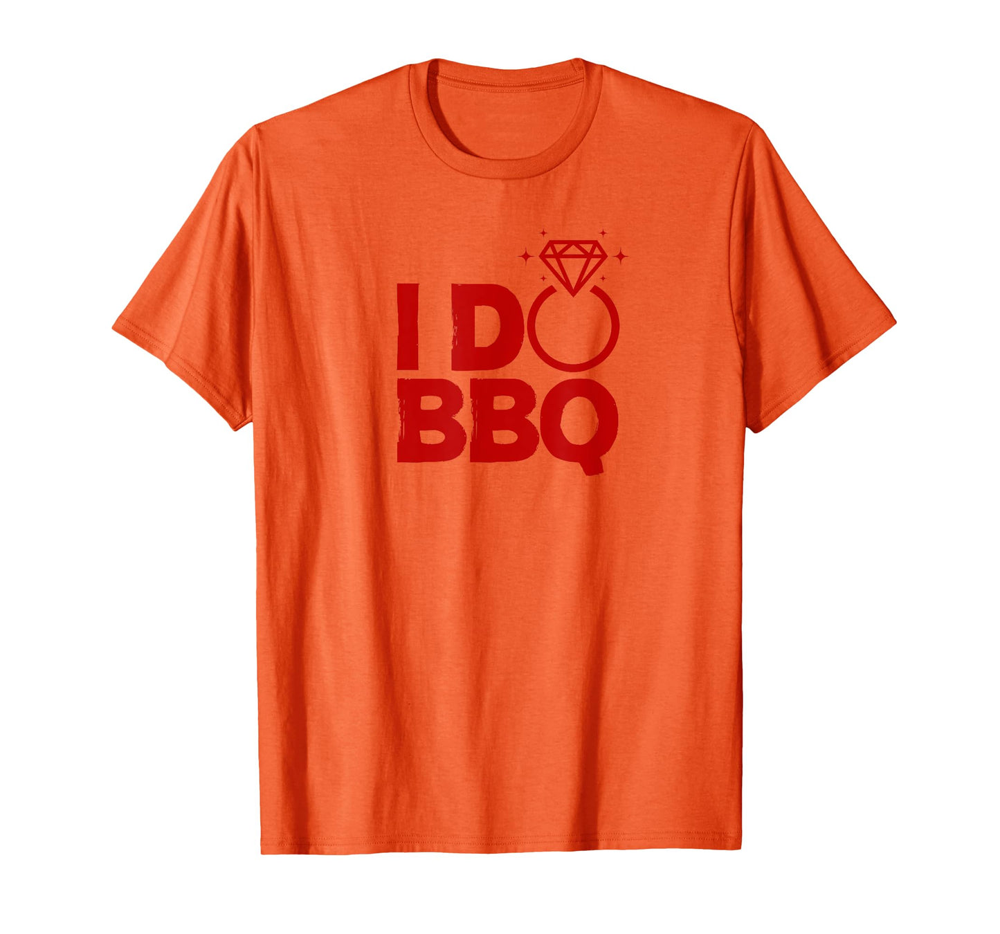 I Do BBQ Wedding Party Rehearsal Dinner Bridal Shower Outfit T-Shirt