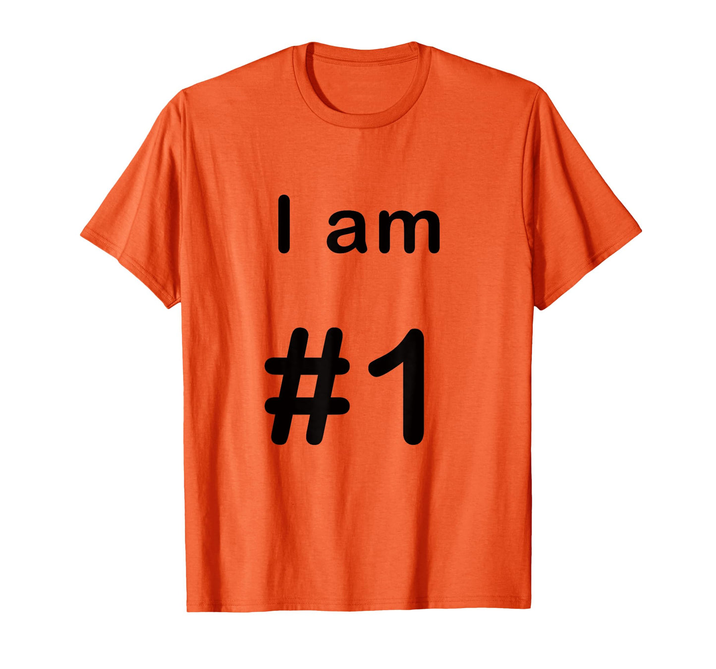 I am number one 1 T-Shirt