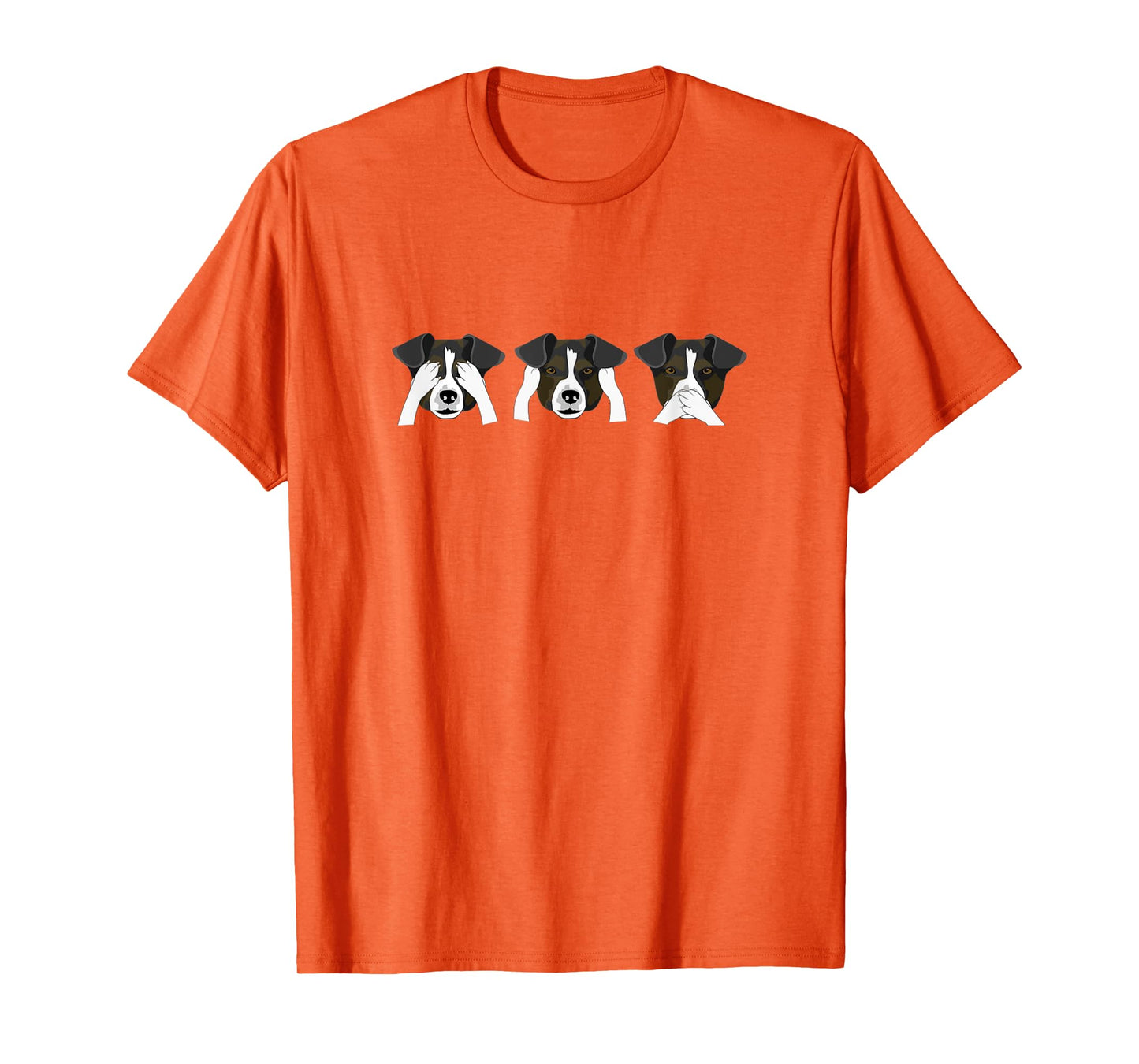 See no evil, Hear No Evil Speak No evil Dog Tshirts Funny T-Shirt for Men Women Girls Kids