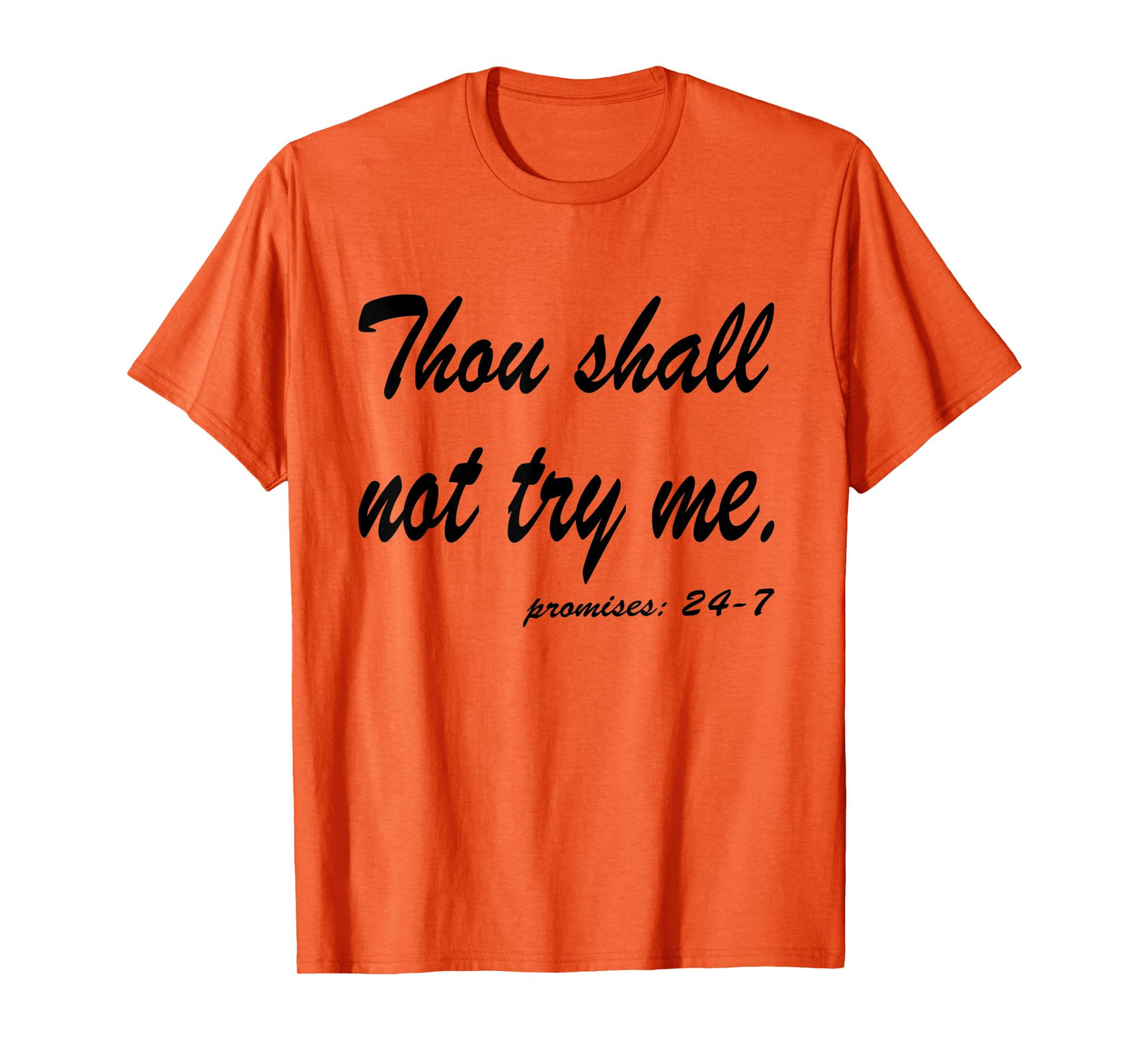 FUNNY QUOTES WOMENS THOU SHALL NOT TRY ME T-Shirt