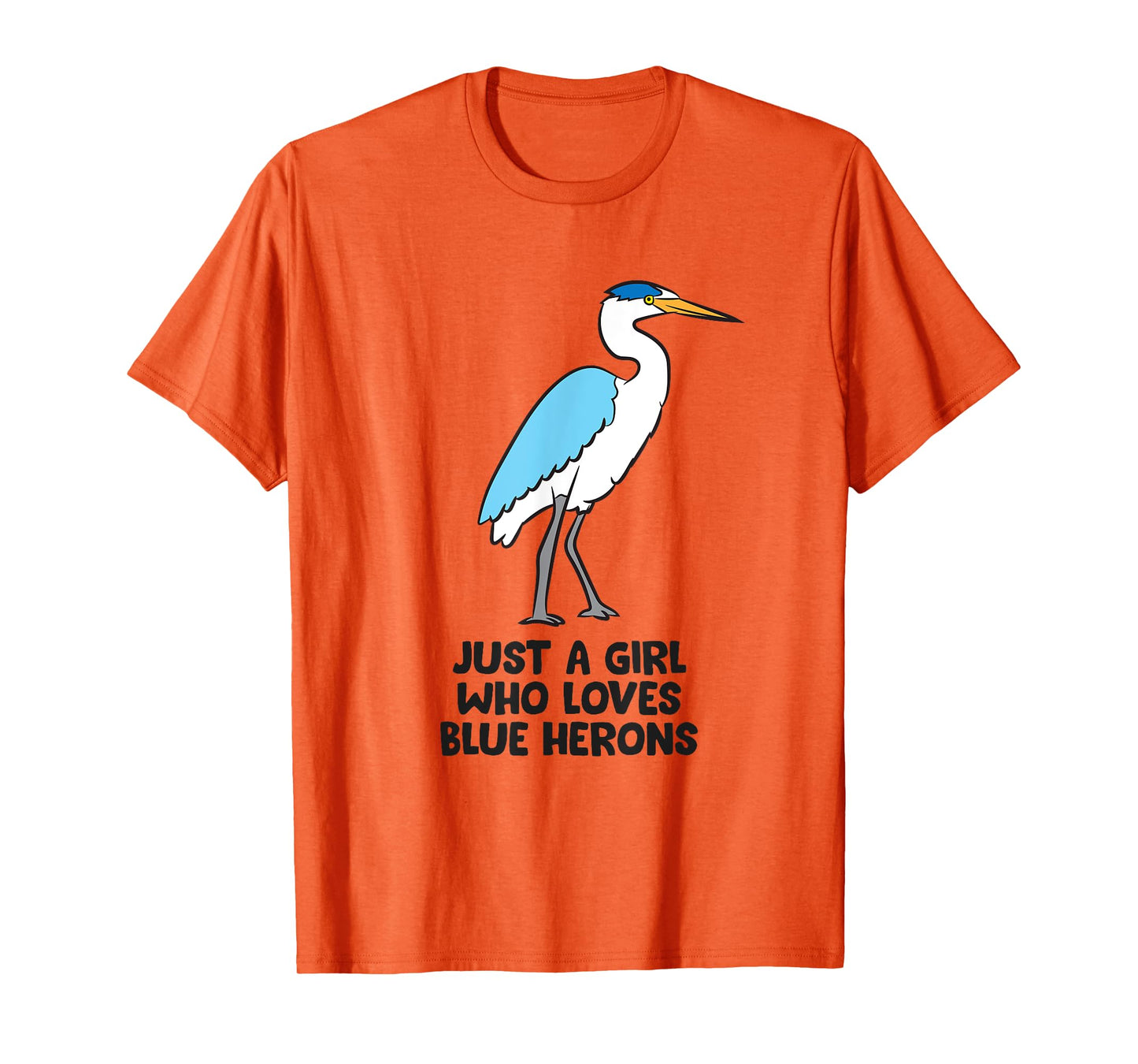 Just a Girl Who Loves Blue Herons T-Shirt