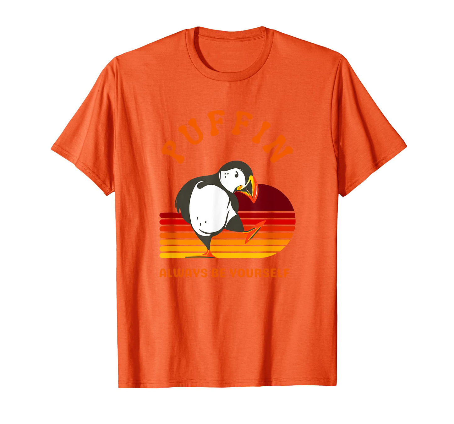 Retro Puffin Always Be Yourself | Funny Puffin Bird Birder T-Shirt