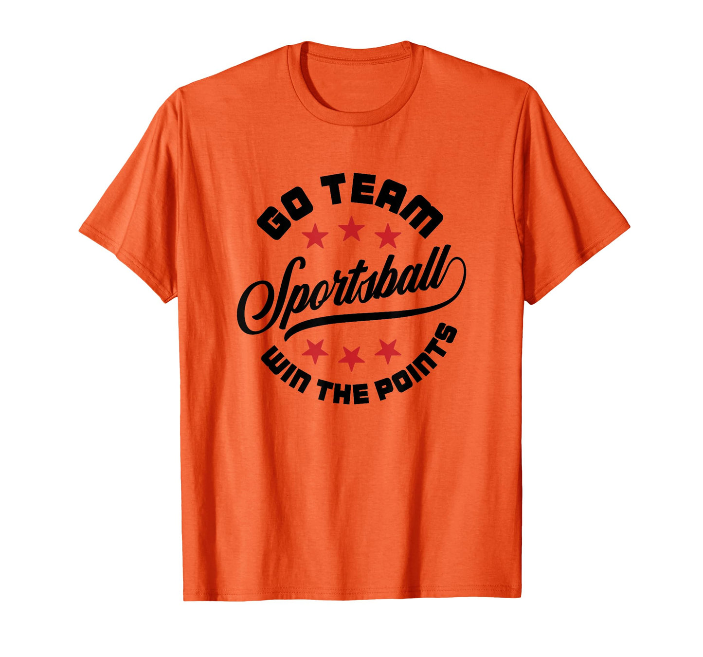 Sportsball Go Team Win the Points - Funny Sports T-Shirt