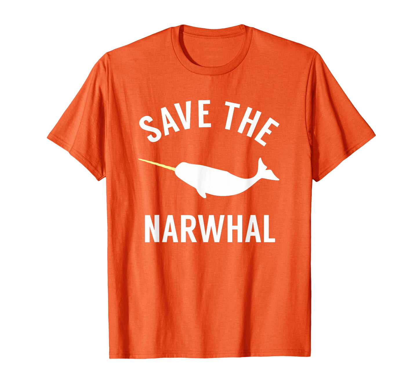 Save the Narwhal - Cute Tshirt for Narwhal Lovers T-Shirt