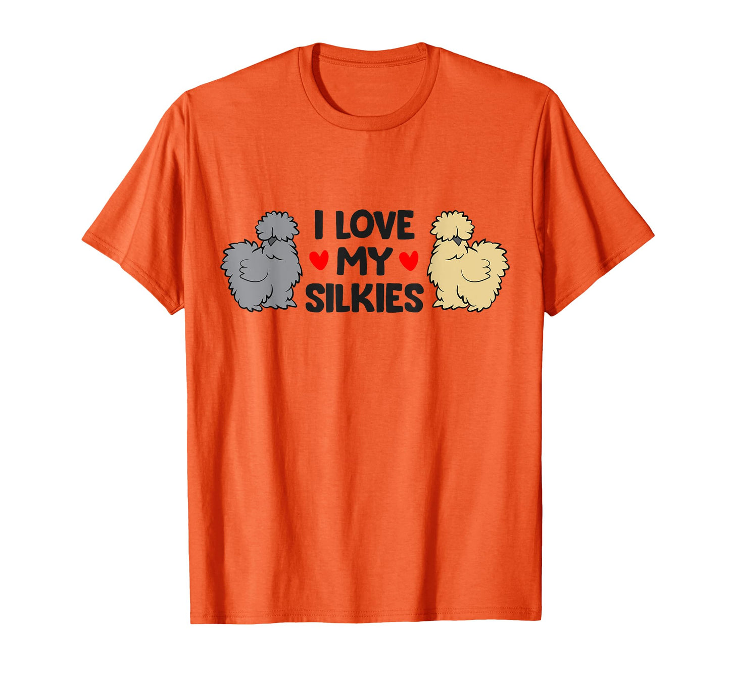 Chinese Silkie Chicken Farmer I Love My Silkies T-Shirt