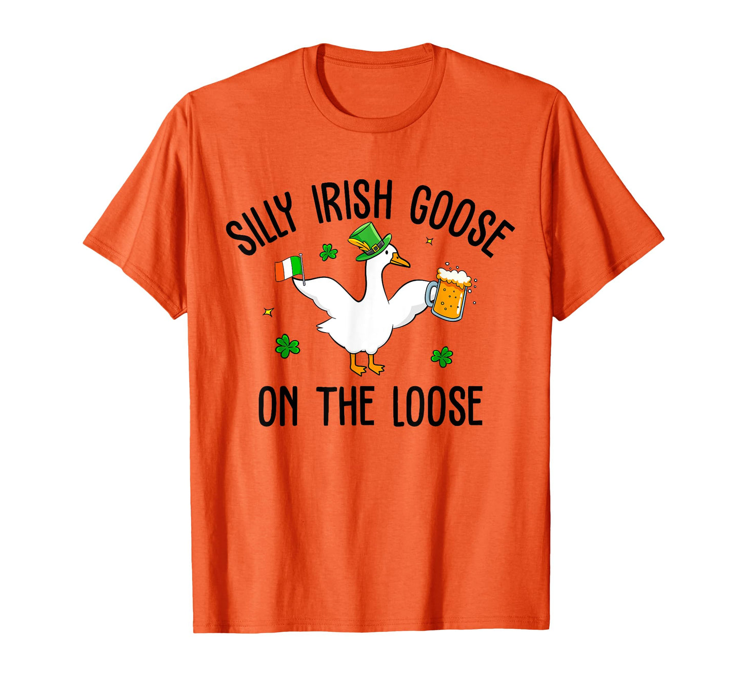 Groovy Silly Irish Goose On The Loose Happy St Patrick's Day T-Shirt