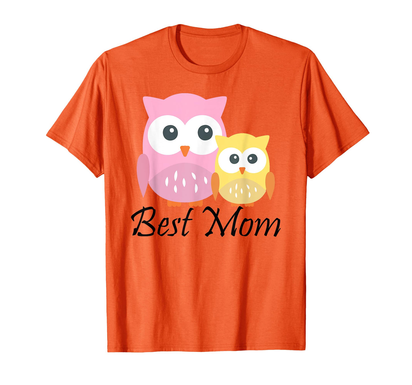 Best Mom Cute Owl Edition Mothers Day Womens T-shirt T-Shirt