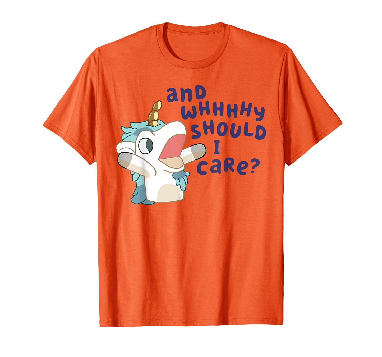 And Why Should I Care Funny Cute Unicorn Lovers Saying T-Shirt