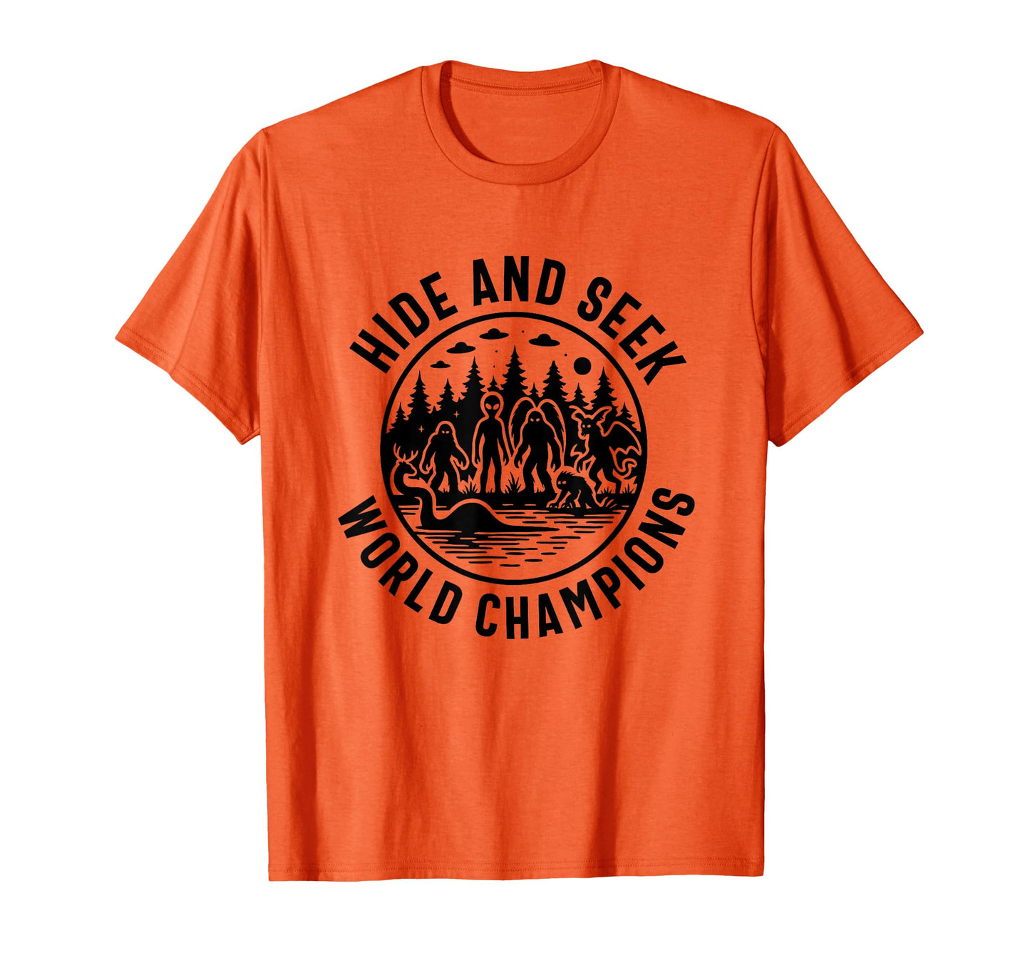 Bigfoot Loch Ness Monster Mothman Aliens hide and seek T-Shirt