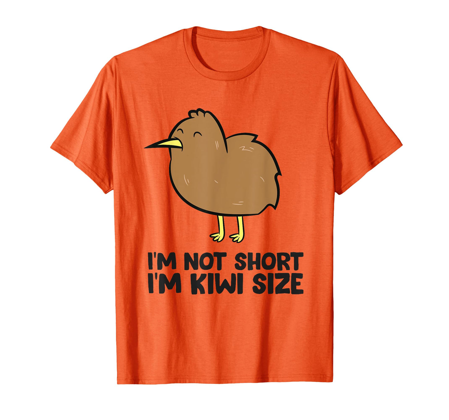 Im Not Short Funny Kiwi Bird T-Shirt