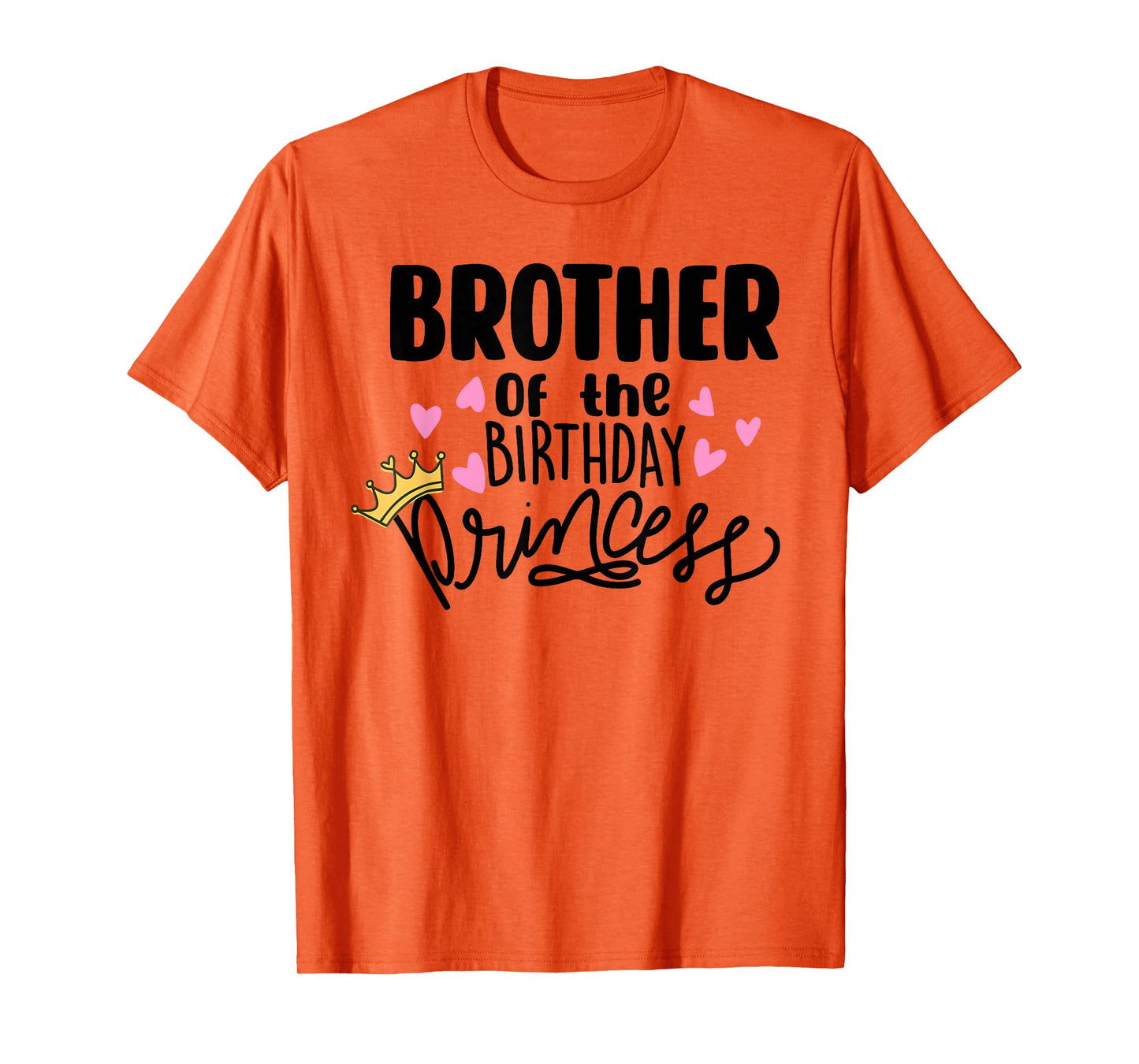 Brother Of The Birthday Princess Party Toddler Girl Family T-Shirt