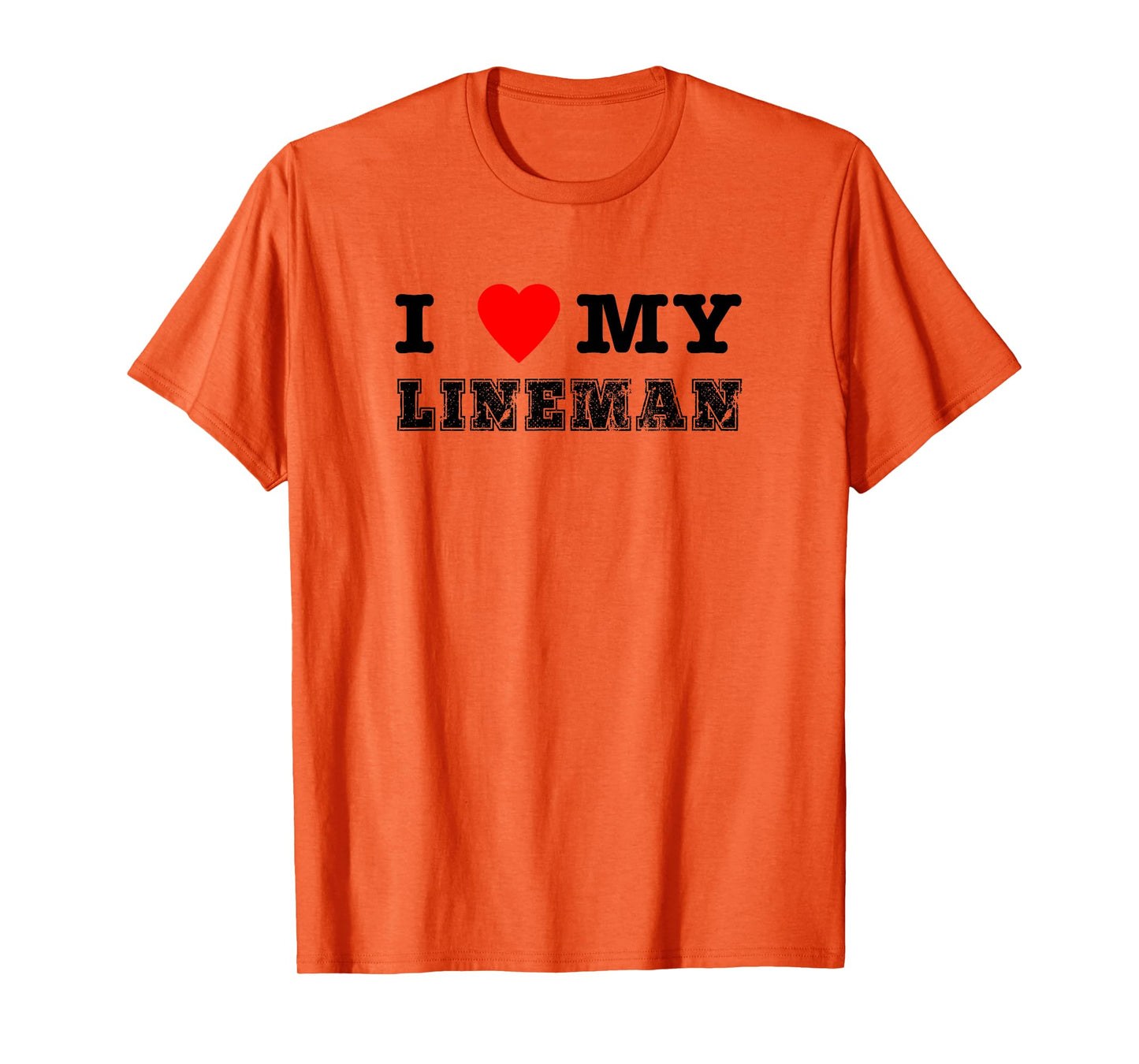Football Shirts For Parents - I Love (Heart) My Lineman T-Shirt